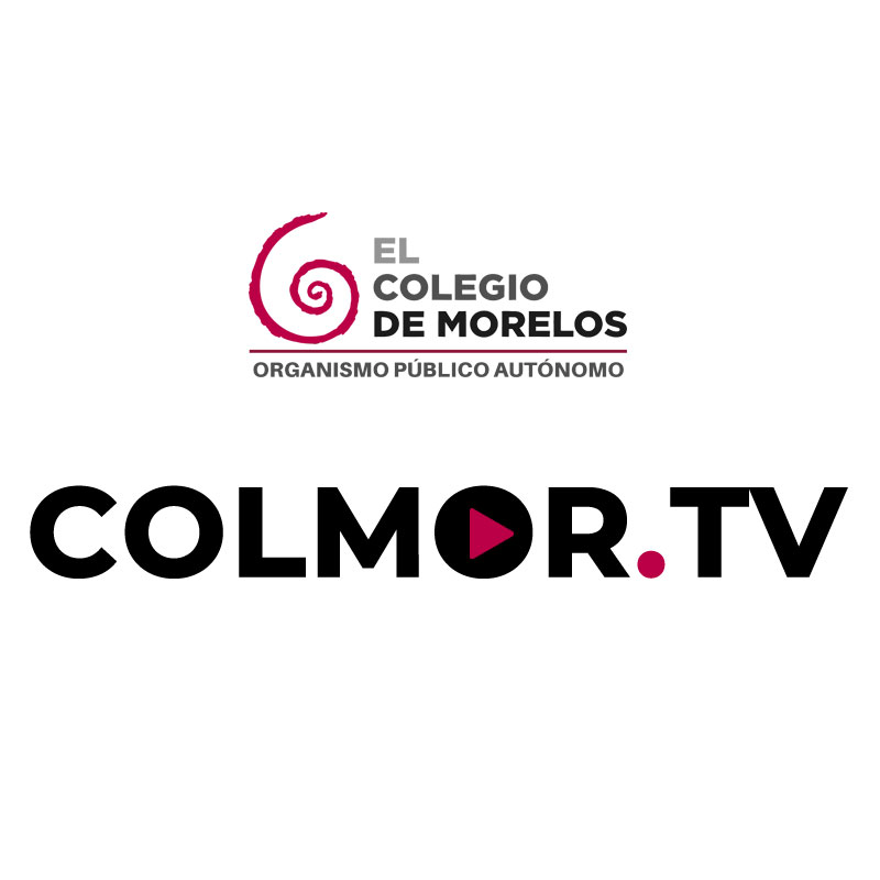 Colmor.TV – Plataforma Cultural y Académica de Morelos